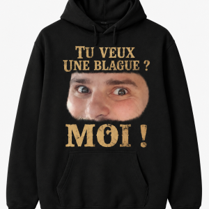 Hoodie noir officiel du Capitaine – « Tu veux une blague Moi ! »